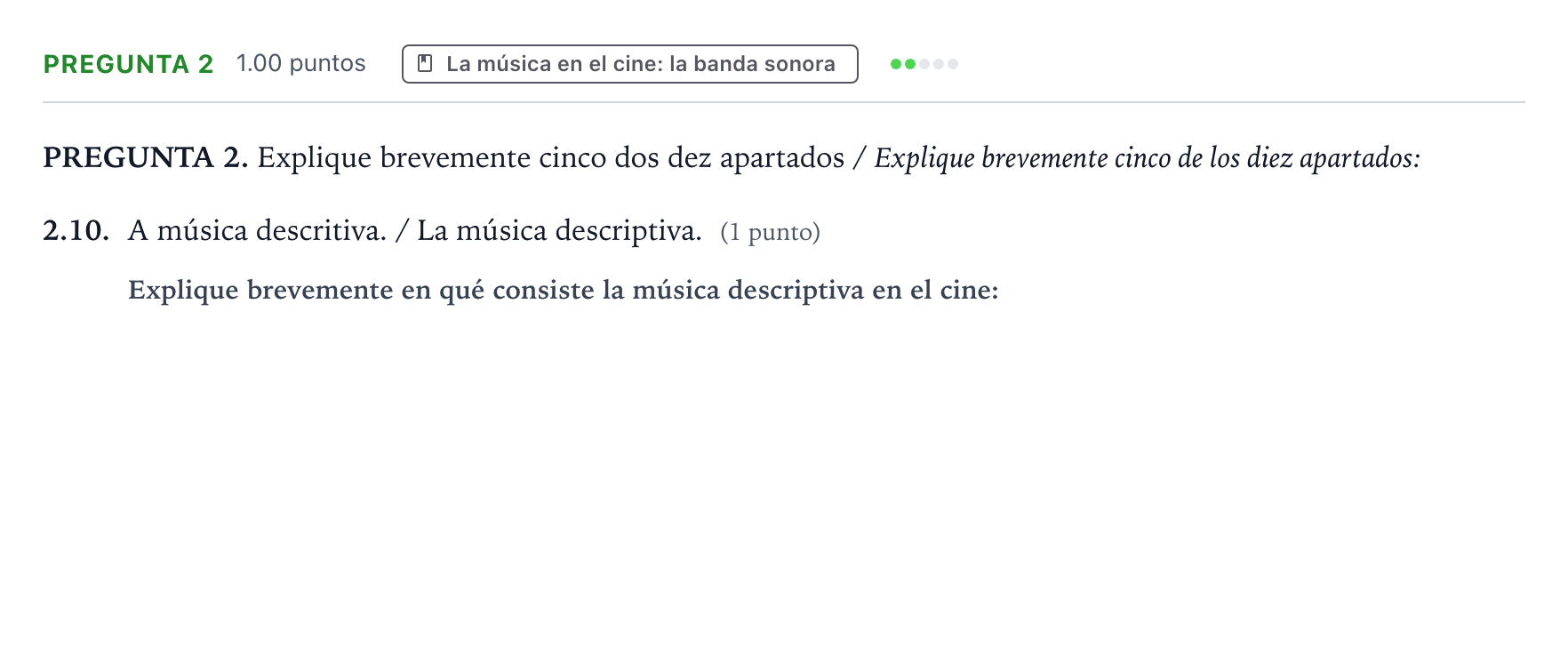 Enunciado: Pregunta 2 - La música en el cine · Cultura Audiovisual II PAU Galicia Extraordinaria 2021
