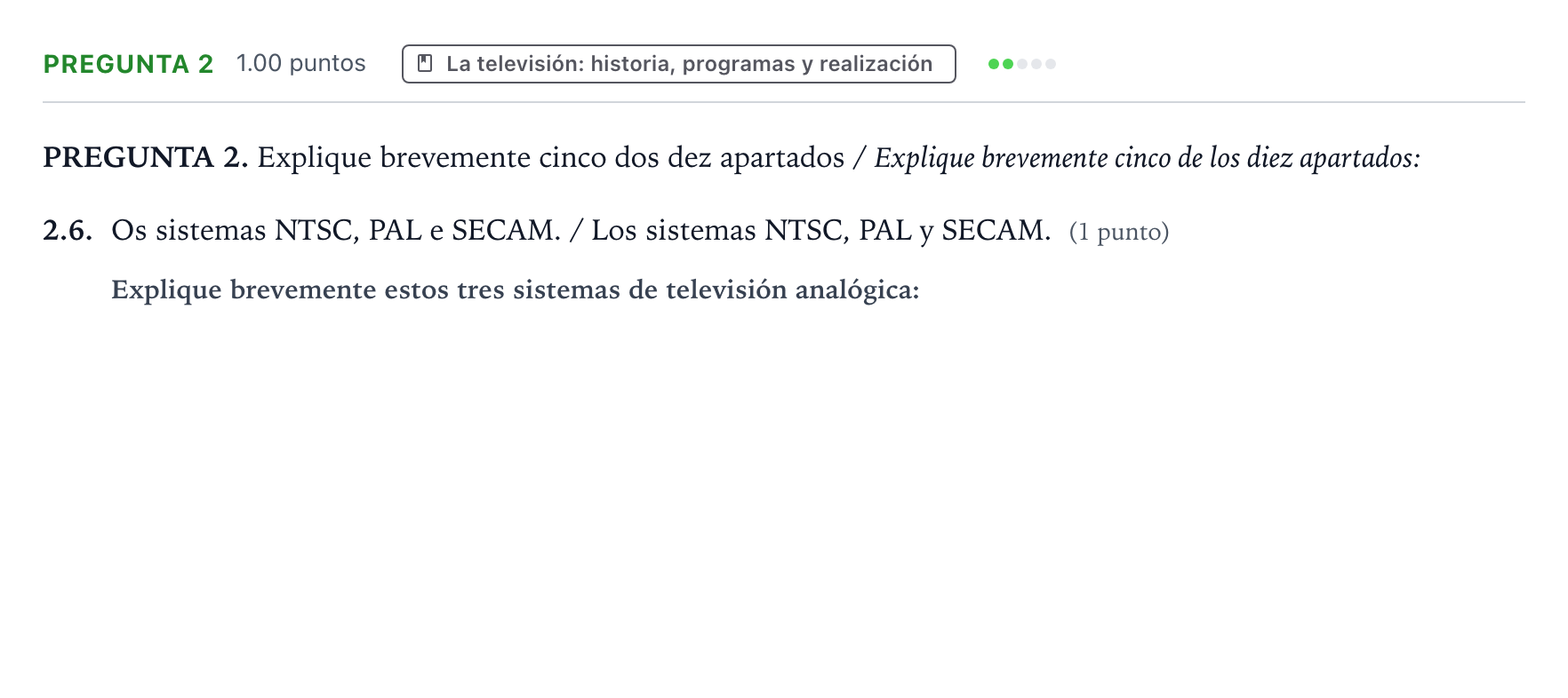 Enunciado: Pregunta 2 - La televisión · Cultura Audiovisual II PAU Galicia Extraordinaria 2021