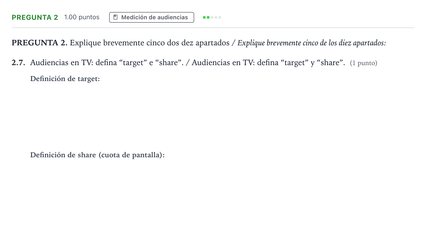 Enunciado: Pregunta 2 - Medición de audiencias · Cultura Audiovisual II PAU Galicia Extraordinaria 2021