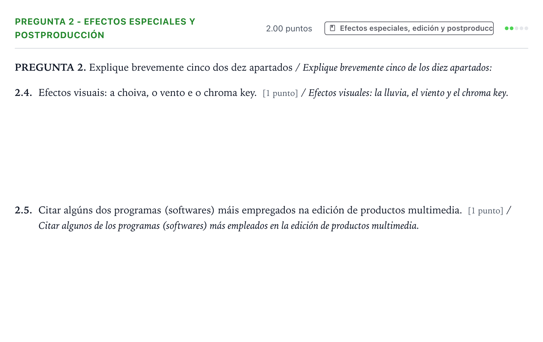 Enunciado: Pregunta 2 - Efectos especiales y postproducción · Cultura Audiovisual II PAU Galicia Extraordinaria 2021