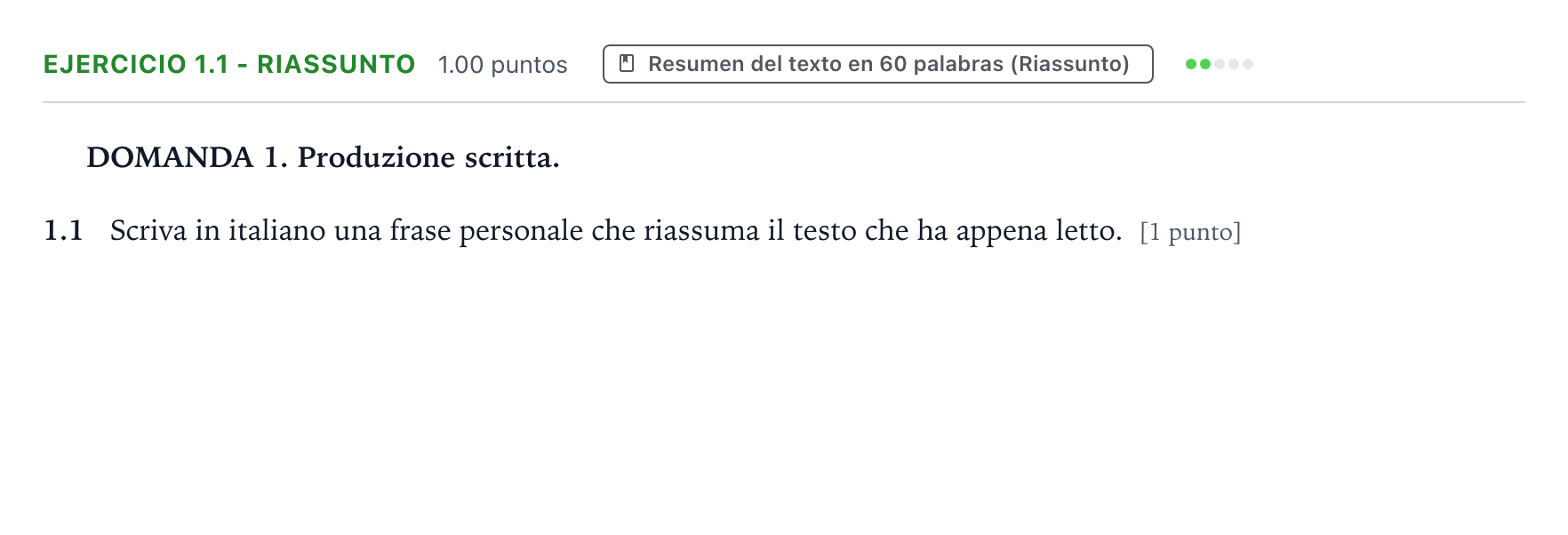 Enunciado: Ejercicio 1.1 - Riassunto · Italiano PAU Galicia Ordinaria (2ª lengua extranjera) 2021