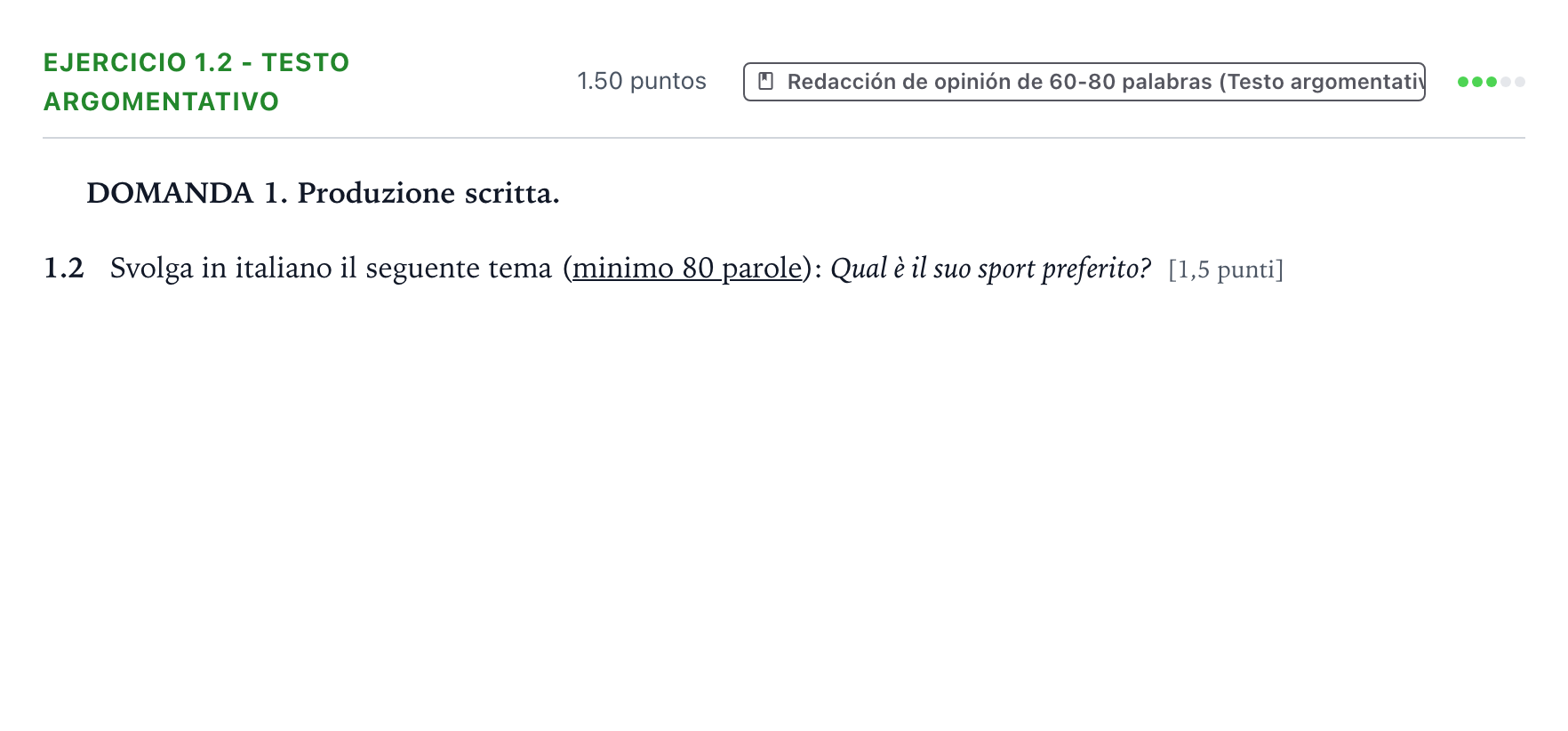 Enunciado: Ejercicio 1.2 - Testo argomentativo · Italiano PAU Galicia Ordinaria (2ª lengua extranjera) 2021
