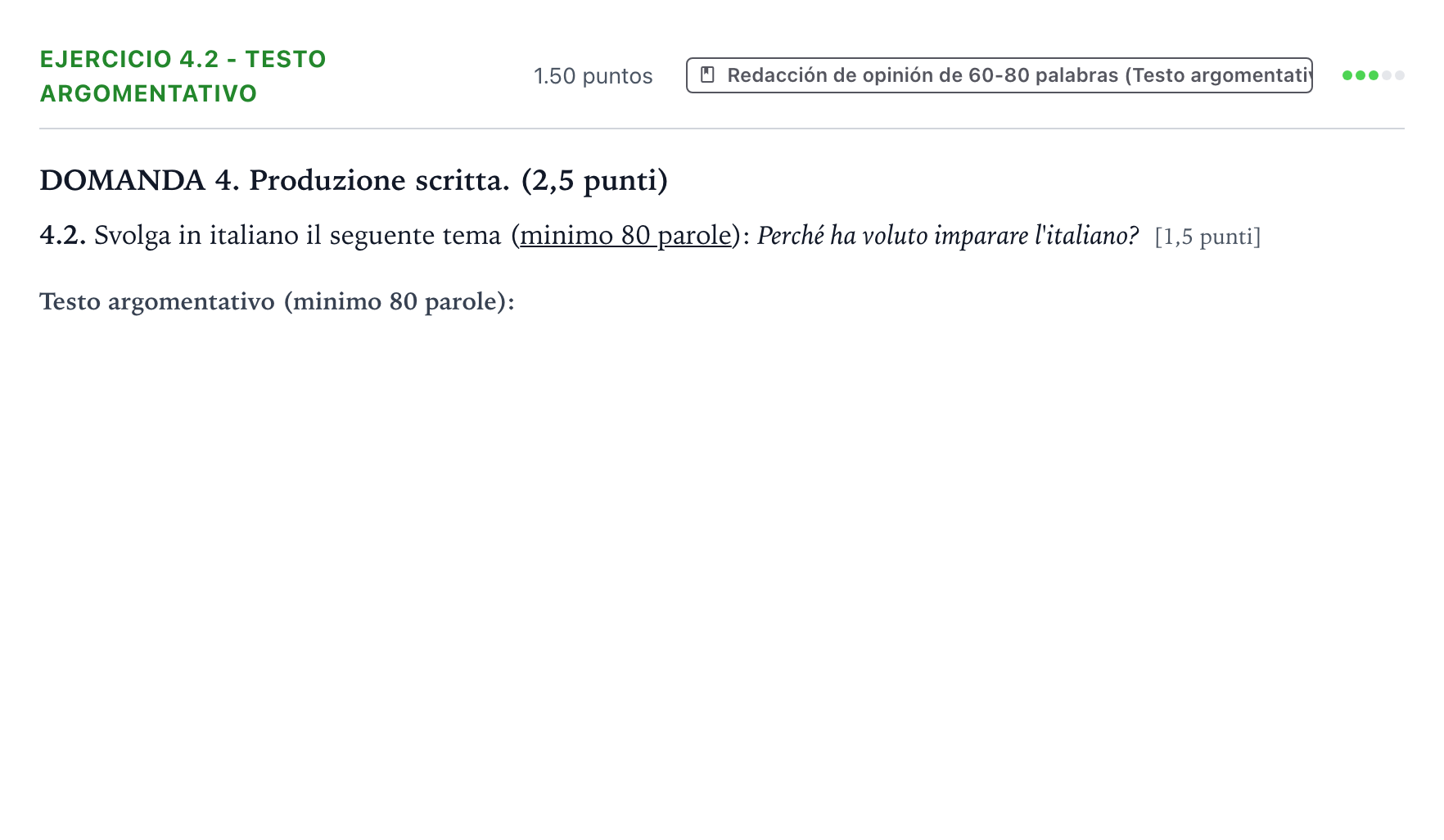 Enunciado: Ejercicio 4.2 - Testo argomentativo · Italiano PAU Galicia Ordinaria (2ª lengua extranjera) 2021