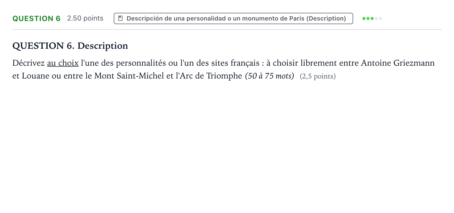 Enunciado: Question 6 · Francés PAU Galicia Extraordinaria (2ª lengua extranjera) 2021