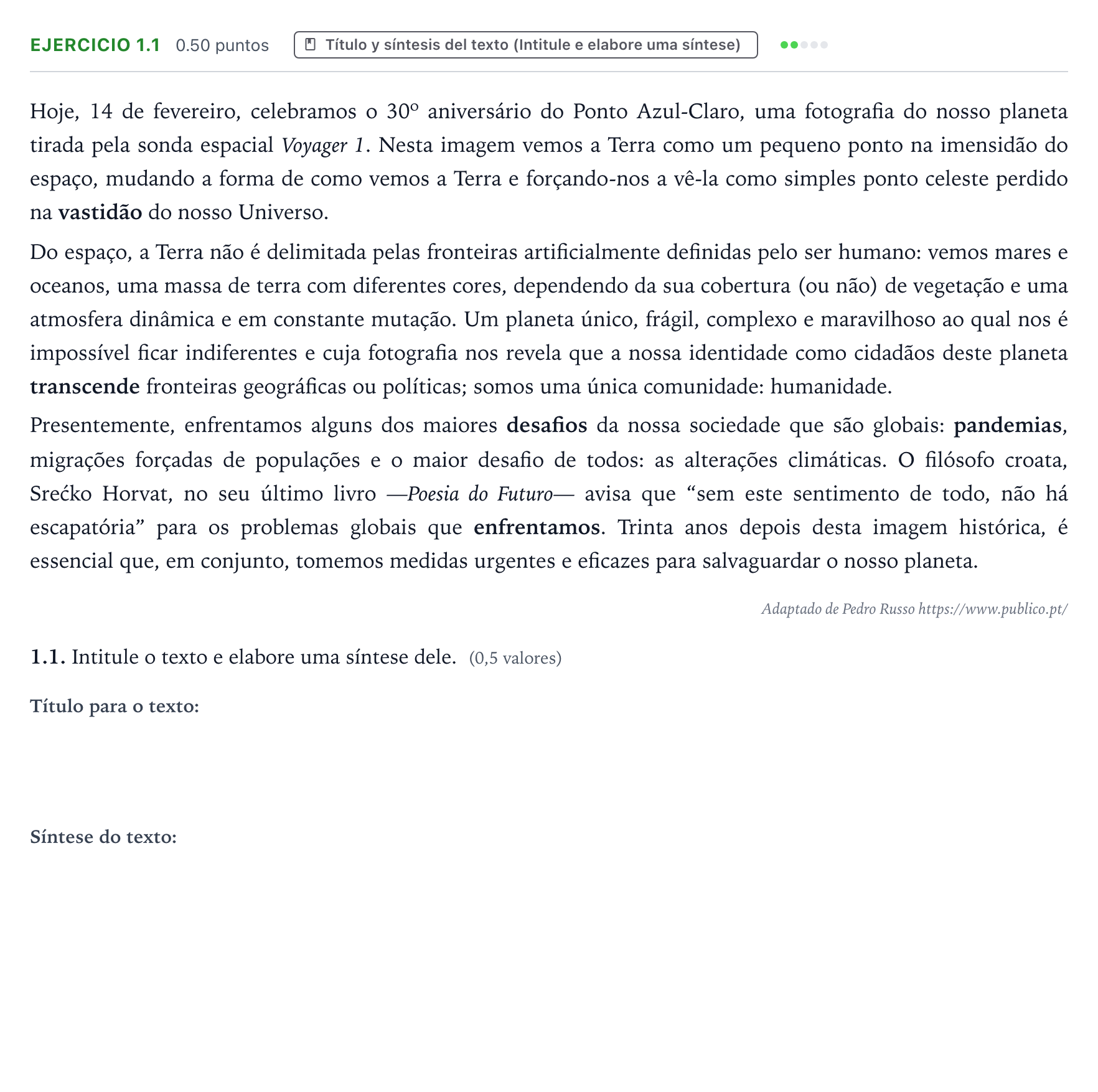 Enunciado: Ejercicio 1.1 · Portugués PAU Galicia Ordinaria (2ª lengua extranjera) 2021