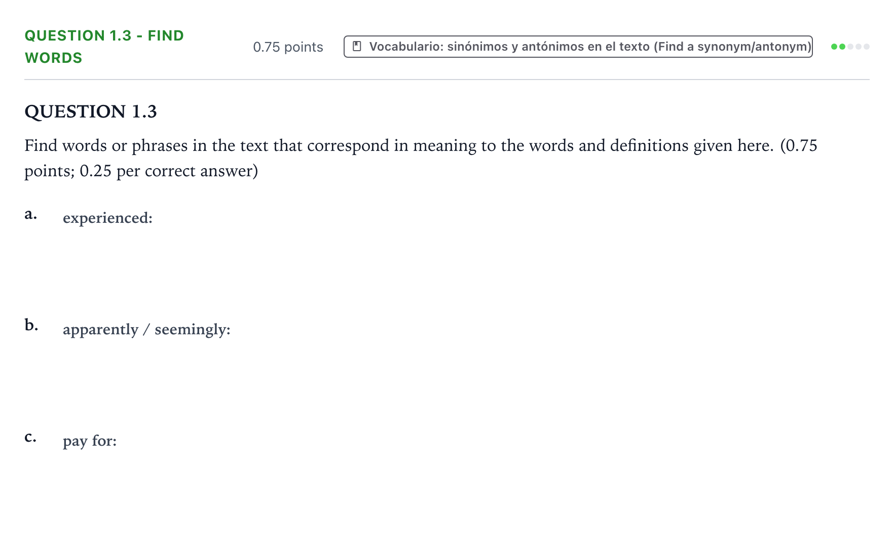 Enunciado: Question 1.3 - Find words · Inglés PAU Galicia Extraordinaria (2ª lengua extranjera) 2021