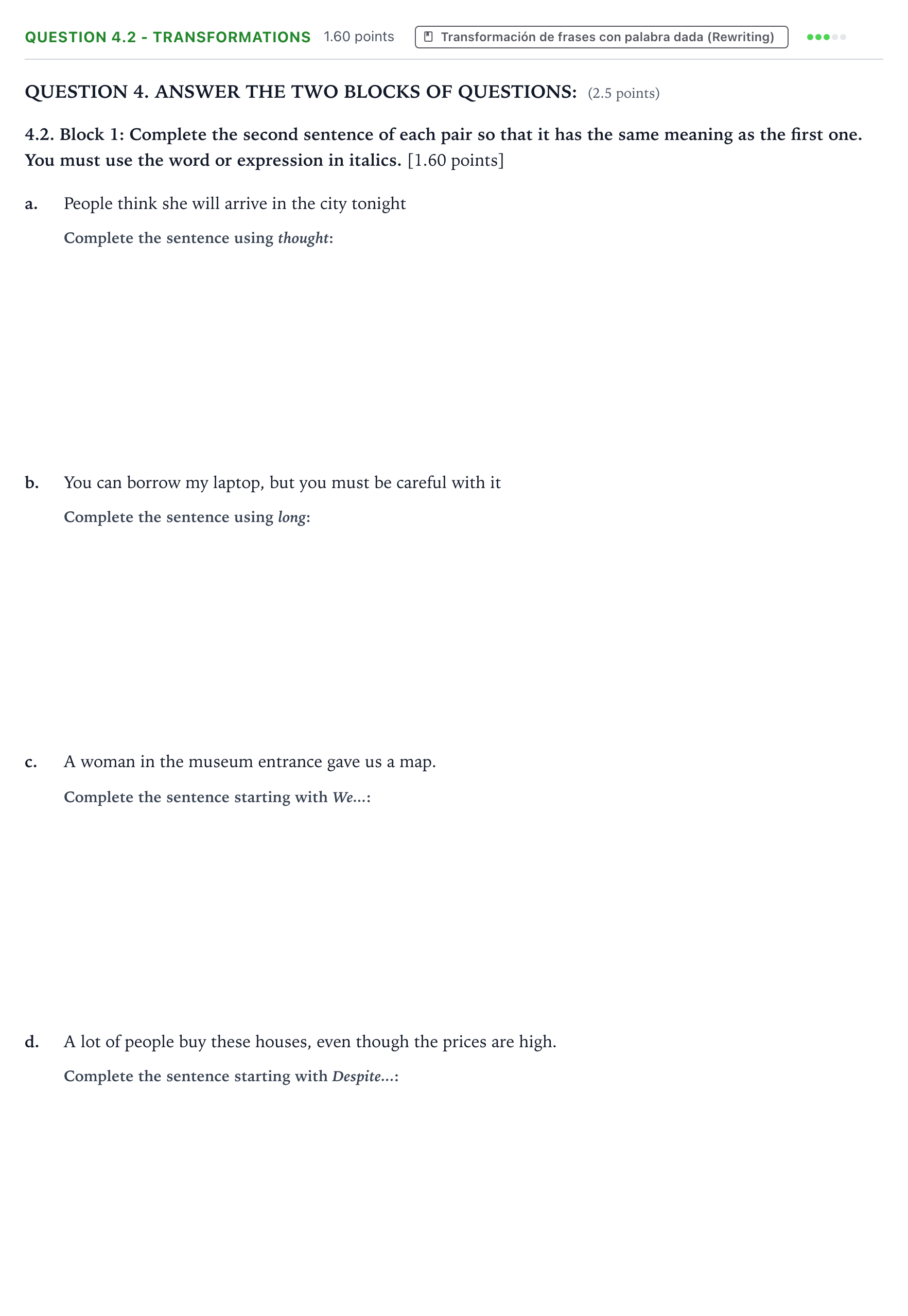 Enunciado: Question 4.2 - Transformations · Inglés PAU Galicia Extraordinaria (2ª lengua extranjera) 2021