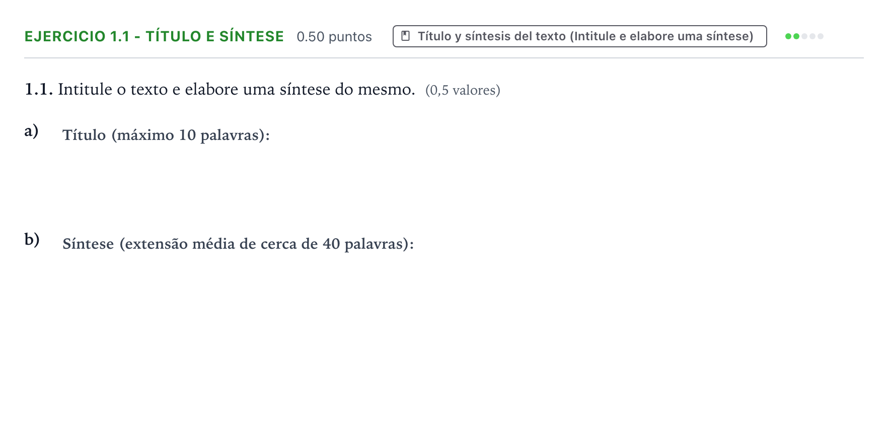 Enunciado: Ejercicio 1.1 - Título e síntese · Portugués PAU Galicia Extraordinaria (2ª lengua extranjera) 2021