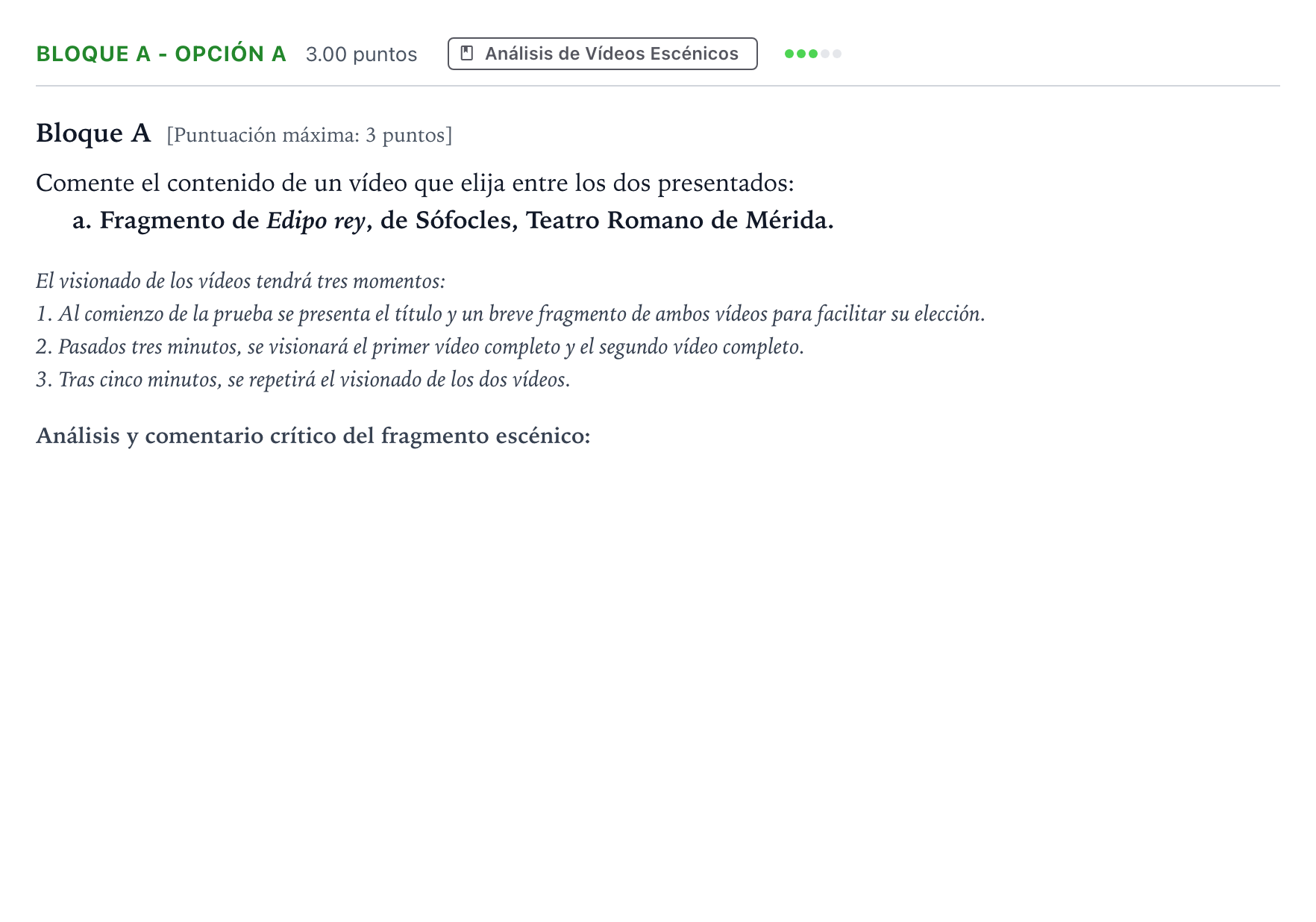 Enunciado: Bloque A - Opción a · Artes Escénicas PAU Andalucía Extraordinaria Titular 2021
