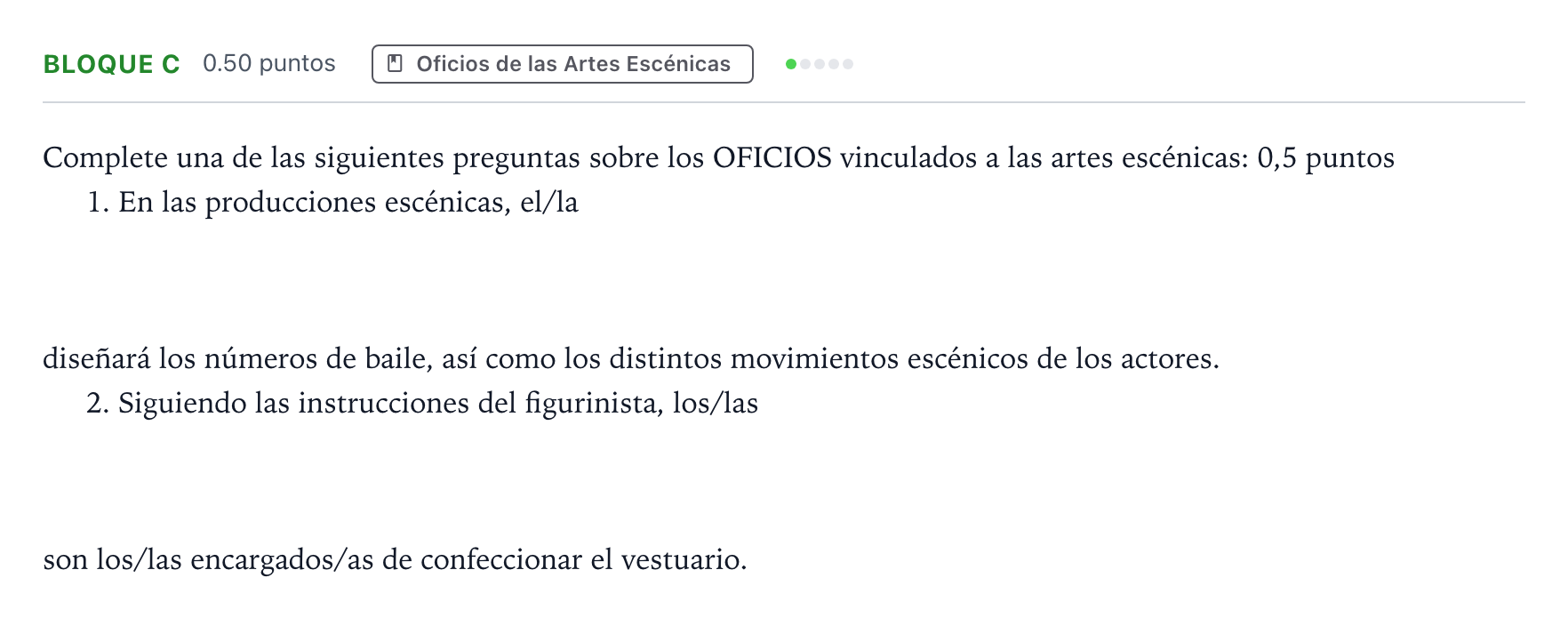 Enunciado: Bloque C - Oficios · Artes Escénicas PAU Andalucía Ordinaria Reserva 2021