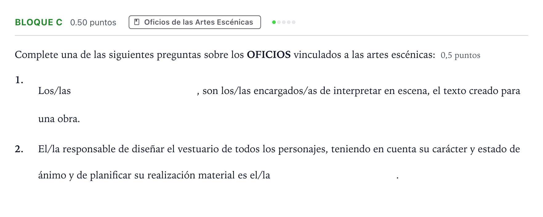 Enunciado: Bloque C - Oficios · Artes Escénicas PAU Andalucía Extraordinaria Reserva 2021