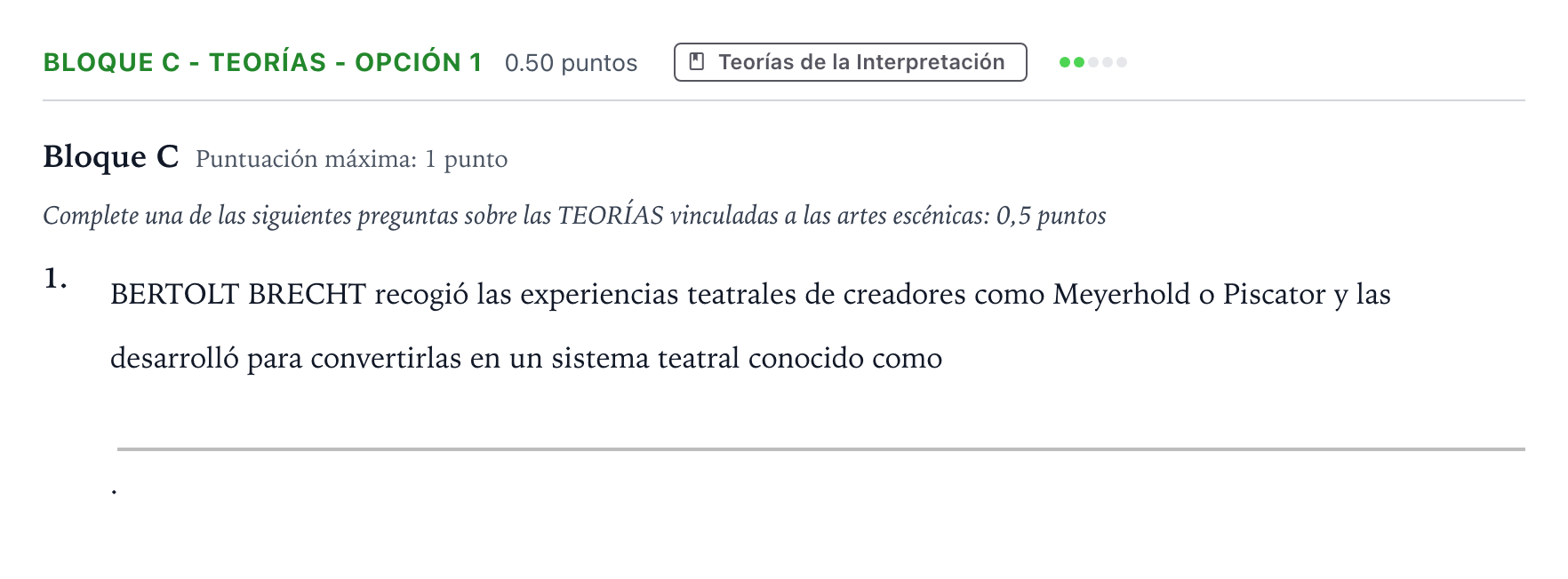 Enunciado: Bloque C - Teorías - Opción 1 · Artes Escénicas PAU Andalucía Ordinaria Suplente 2021