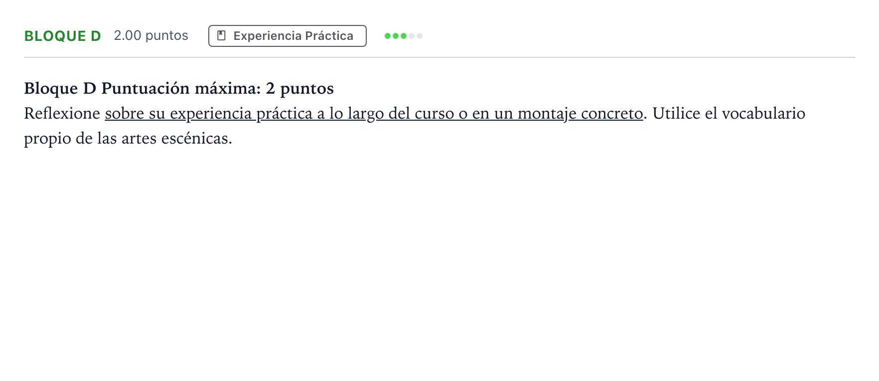 Enunciado: Bloque D · Artes Escénicas PAU Andalucía Ordinaria Suplente 2021