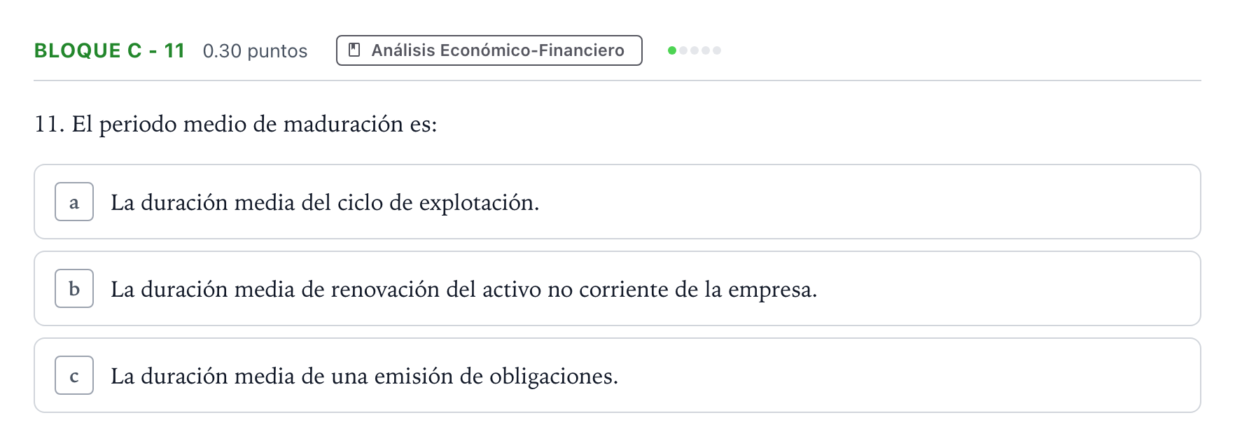 Enunciado: Bloque C - 11 · Economía de la Empresa PAU Andalucía Extraordinaria Reserva 2021