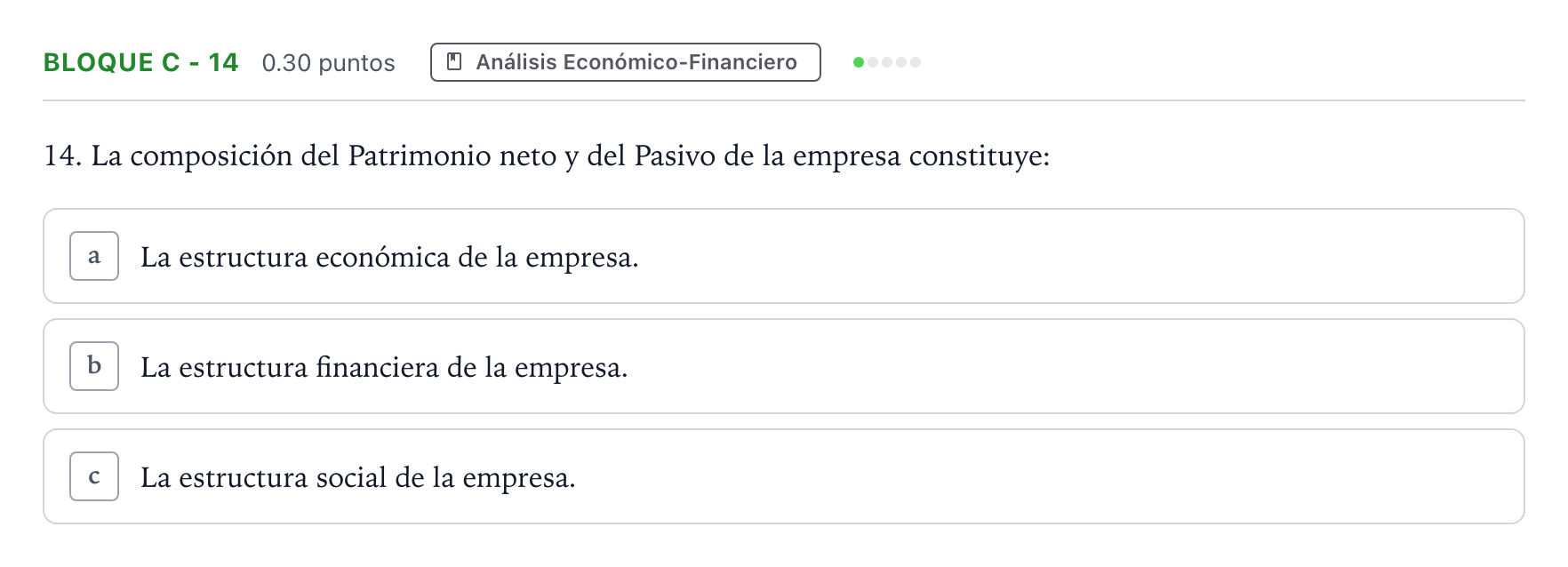 Enunciado: Bloque C - 14 · Economía de la Empresa PAU Andalucía Extraordinaria Reserva 2021