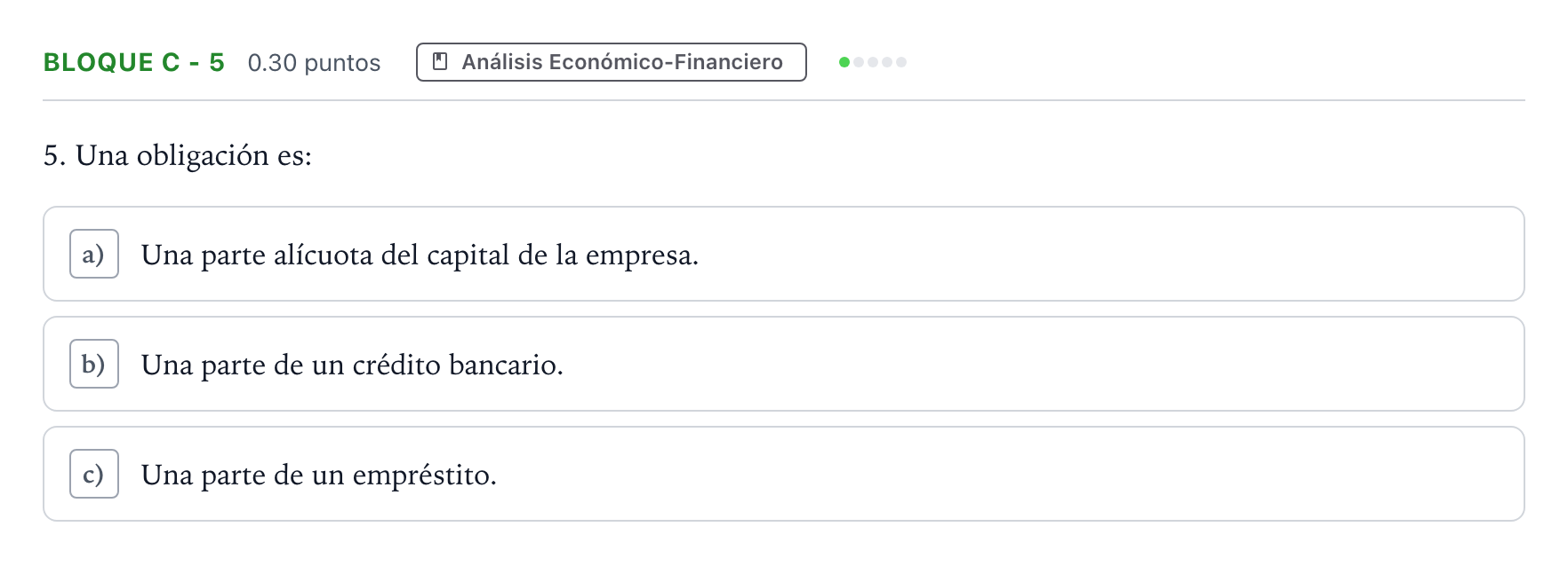 Enunciado: Bloque C - 5 · Economía de la Empresa PAU Andalucía Extraordinaria Reserva 2021