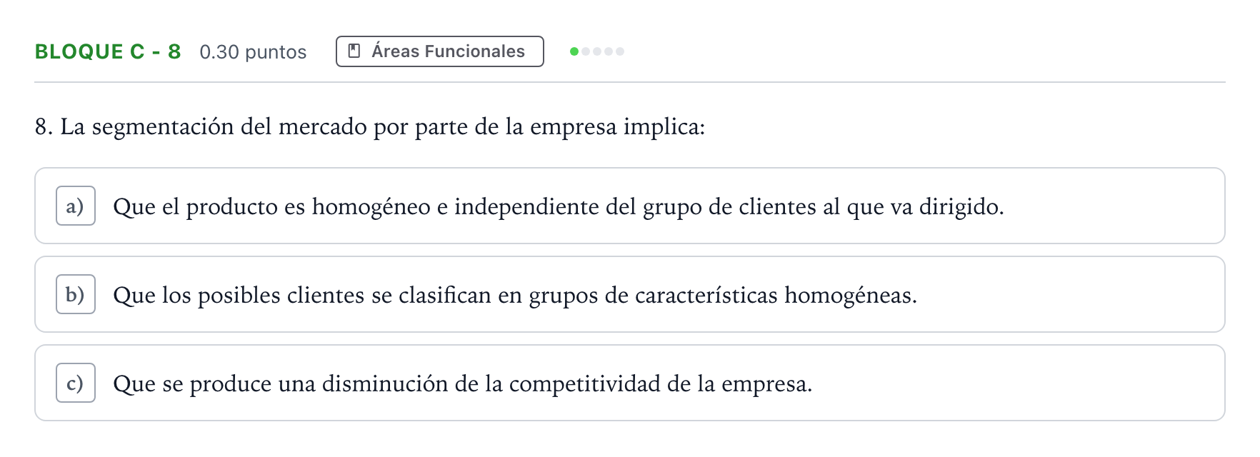 Enunciado: Bloque C - 8 · Economía de la Empresa PAU Andalucía Extraordinaria Reserva 2021