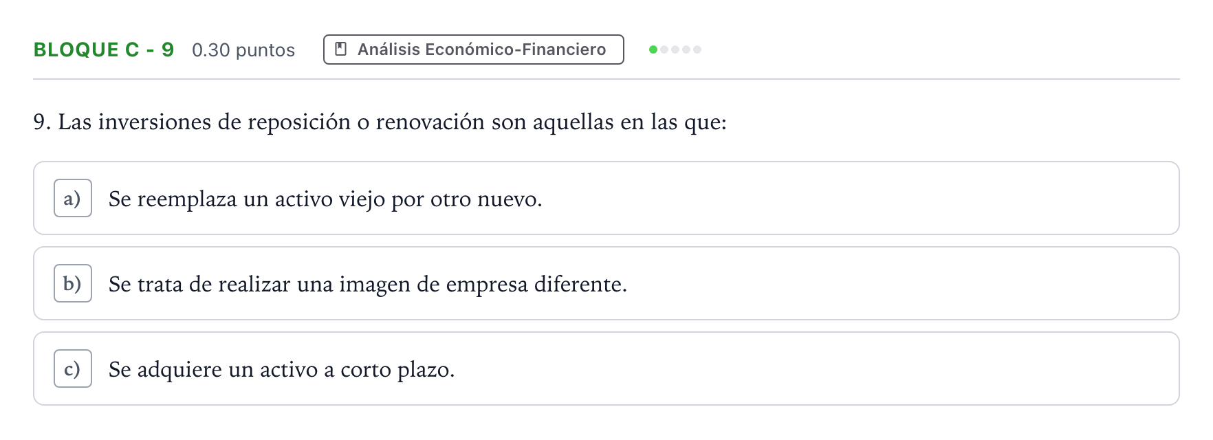 Enunciado: Bloque C - 9 · Economía de la Empresa PAU Andalucía Extraordinaria Reserva 2021