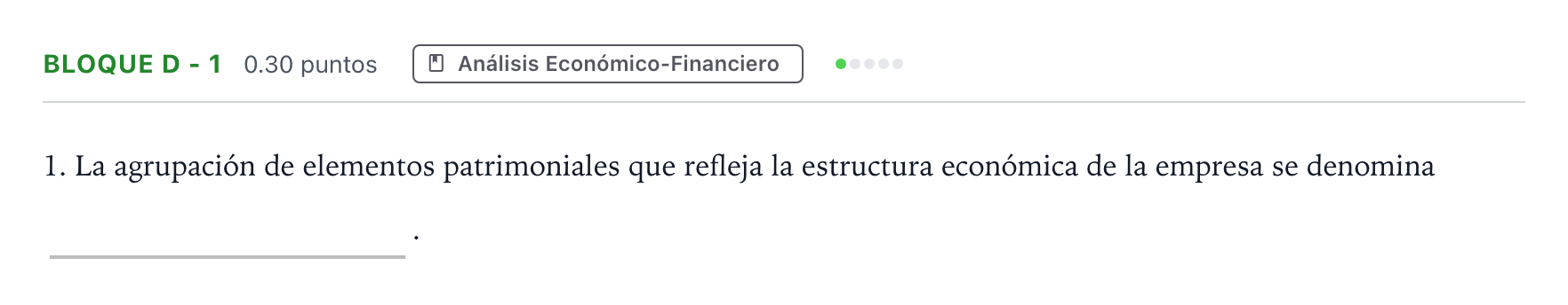 Enunciado: Bloque D - 1 · Economía de la Empresa PAU Andalucía Extraordinaria Reserva 2021
