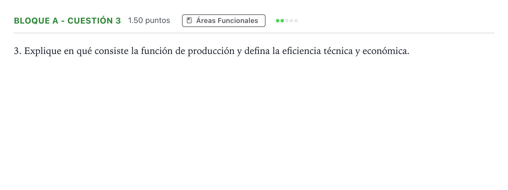 Enunciado: Bloque A - Cuestión 3 · Economía de la Empresa PAU Andalucía Extraordinaria Suplente 2021