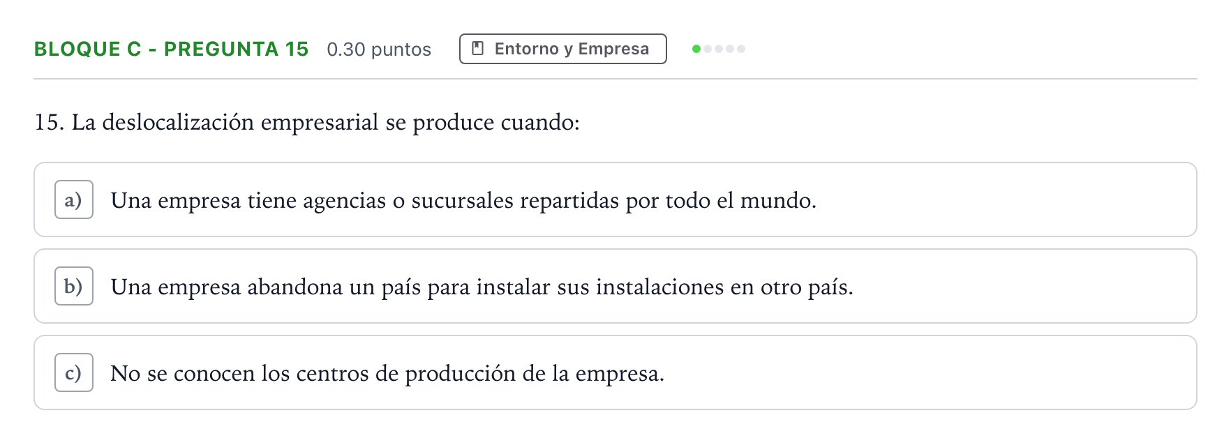 Enunciado: Bloque C - Pregunta 15 · Economía de la Empresa PAU Andalucía Extraordinaria Suplente 2021