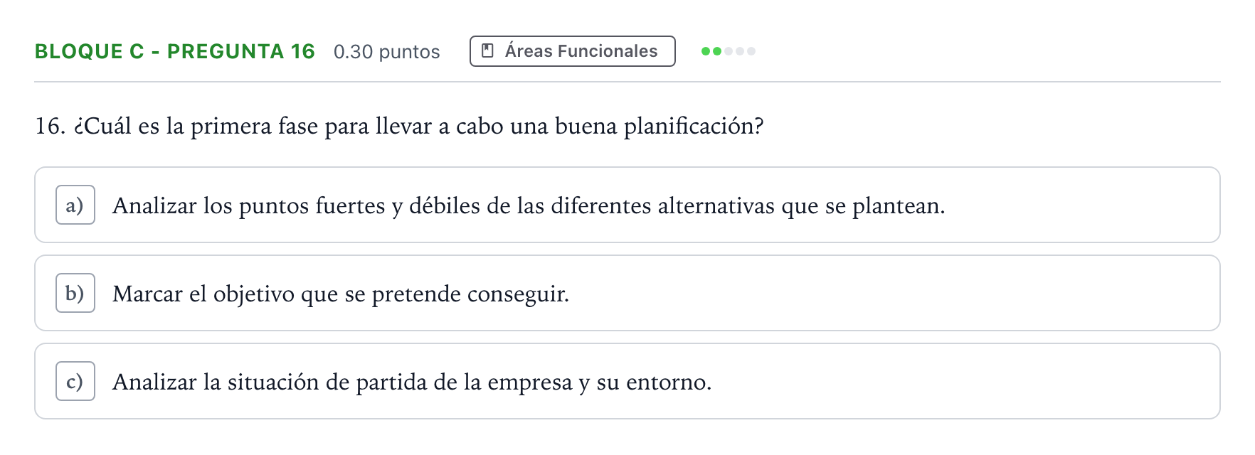 Enunciado: Bloque C - Pregunta 16 · Economía de la Empresa PAU Andalucía Extraordinaria Suplente 2021