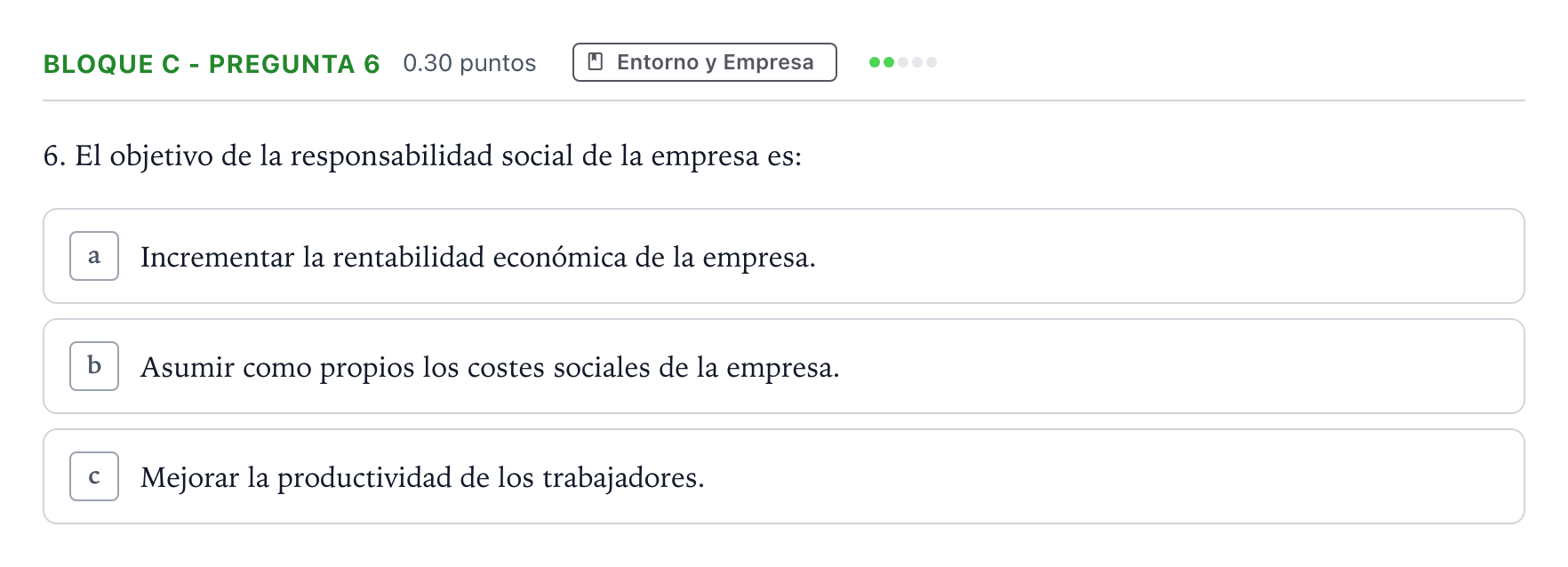 Enunciado: Bloque C - Pregunta 6 · Economía de la Empresa PAU Andalucía Extraordinaria Suplente 2021