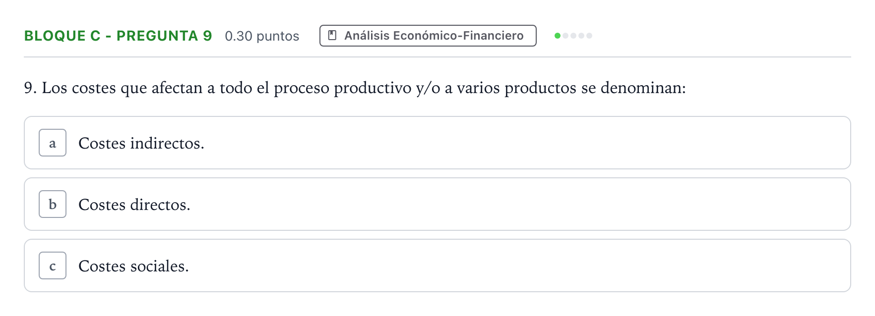 Enunciado: Bloque C - Pregunta 9 · Economía de la Empresa PAU Andalucía Extraordinaria Suplente 2021