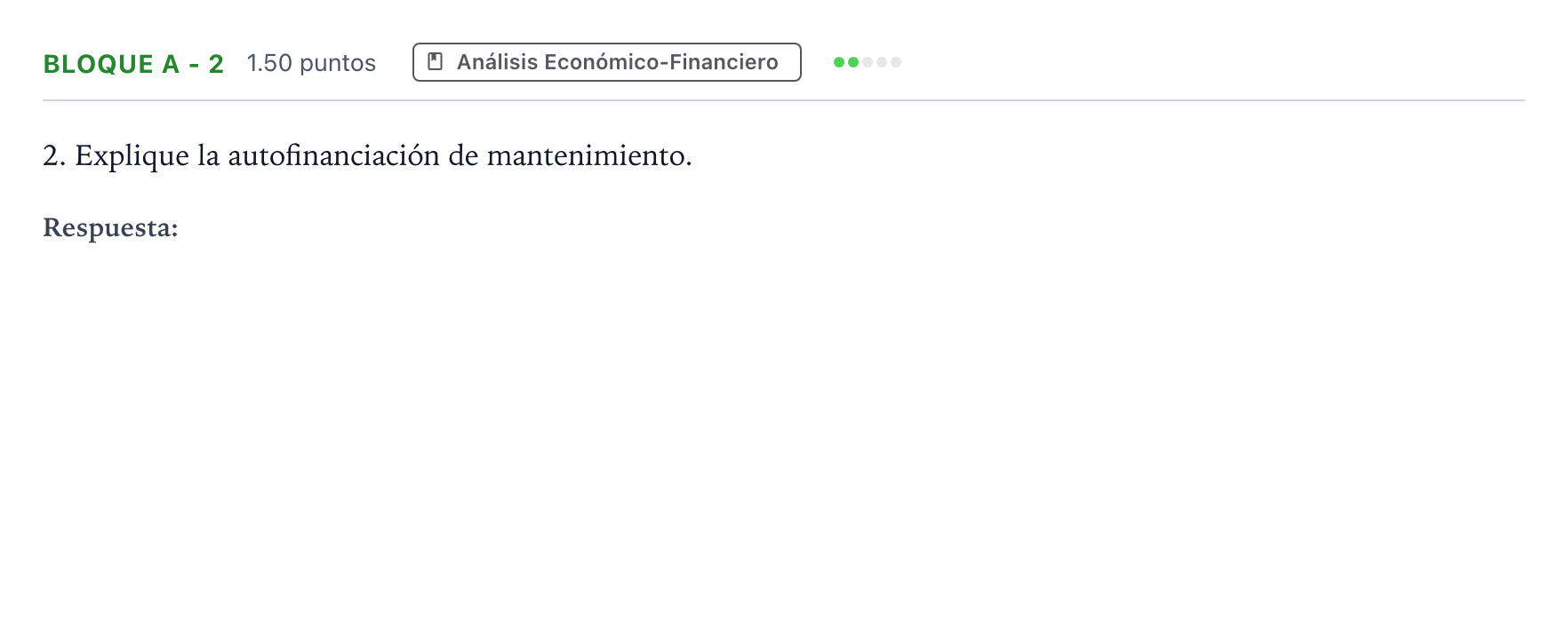 Enunciado: Bloque A - 2 · Economía de la Empresa PAU Andalucía Extraordinaria Titular 2021
