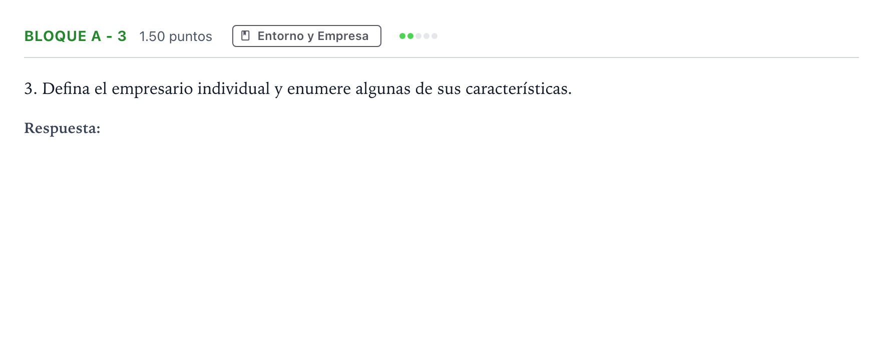 Enunciado: Bloque A - 3 · Economía de la Empresa PAU Andalucía Extraordinaria Titular 2021