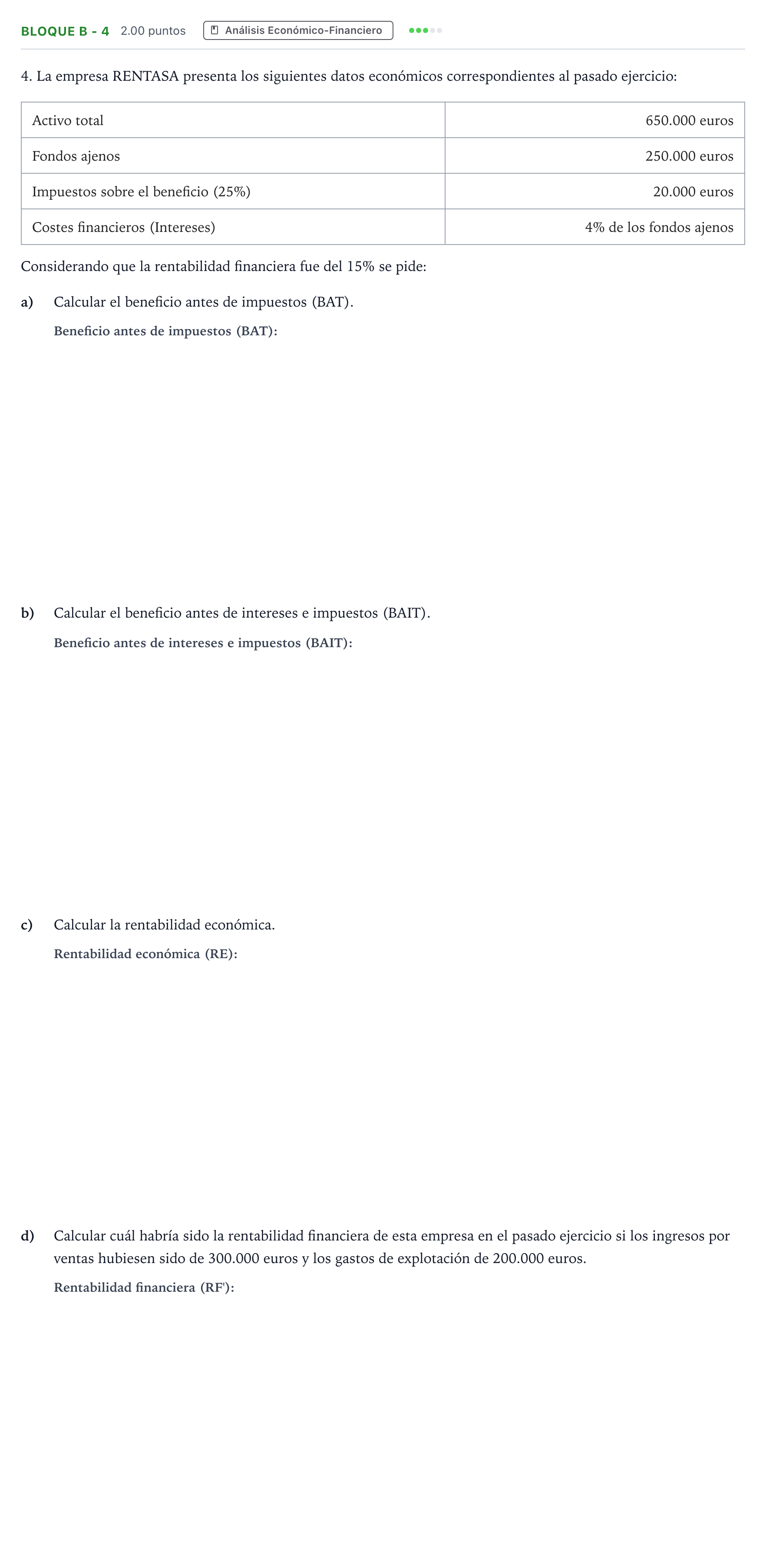 Enunciado: Bloque B - 4 · Economía de la Empresa PAU Andalucía Extraordinaria Titular 2021