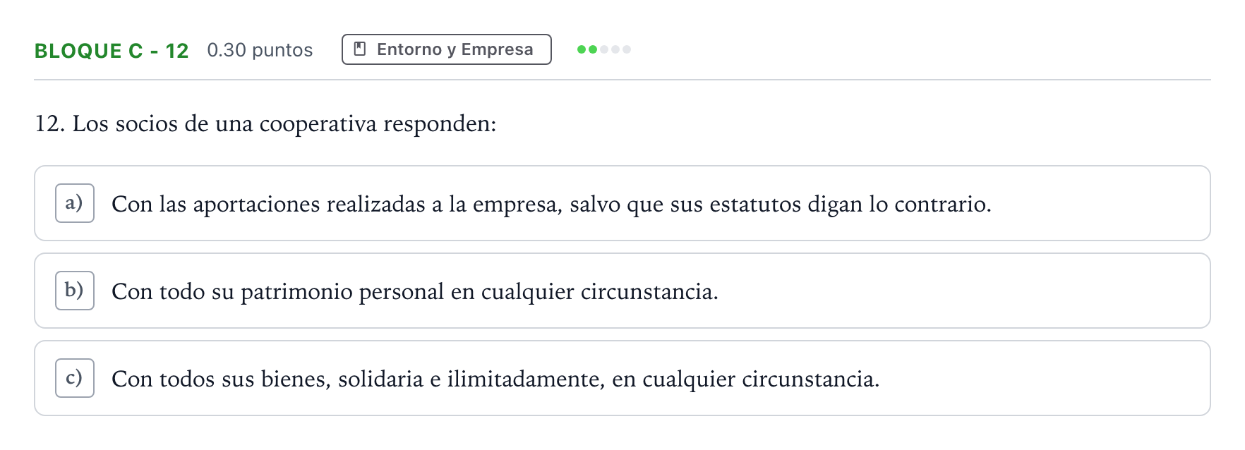 Enunciado: Bloque C - 12 · Economía de la Empresa PAU Andalucía Extraordinaria Titular 2021