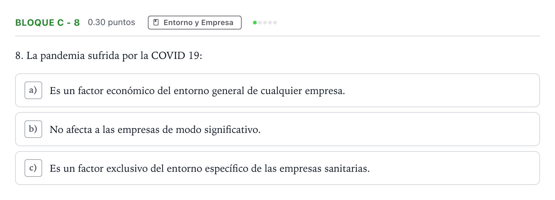 Enunciado: Bloque C - 8 · Economía de la Empresa PAU Andalucía Extraordinaria Titular 2021