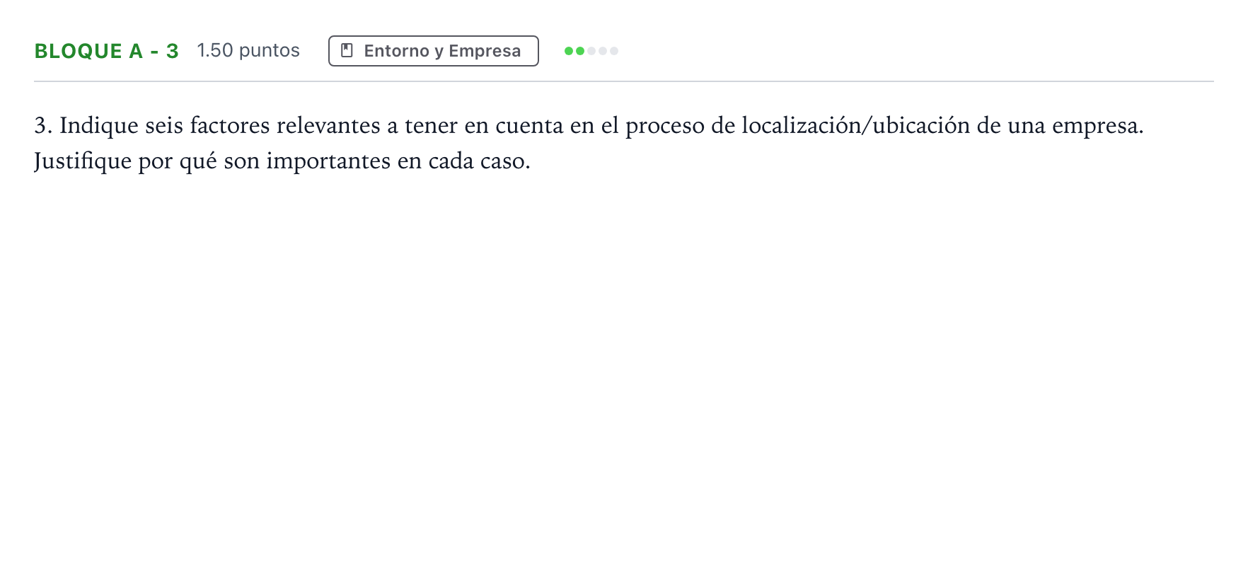 Enunciado: Bloque A - 3 · Economía de la Empresa PAU Andalucía Ordinaria Reserva 2021