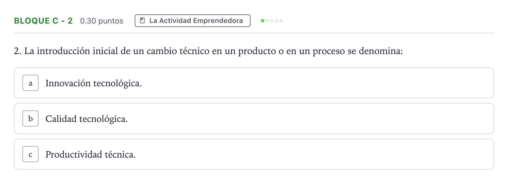 Enunciado: Bloque C - 2 · Economía de la Empresa PAU Andalucía Ordinaria Reserva 2021