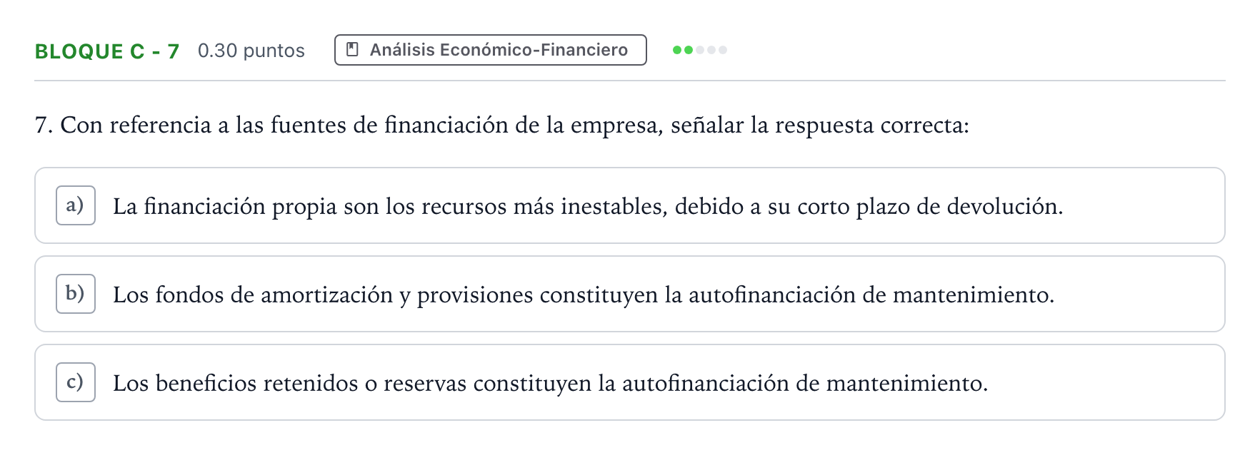 Enunciado: Bloque C - 7 · Economía de la Empresa PAU Andalucía Ordinaria Reserva 2021