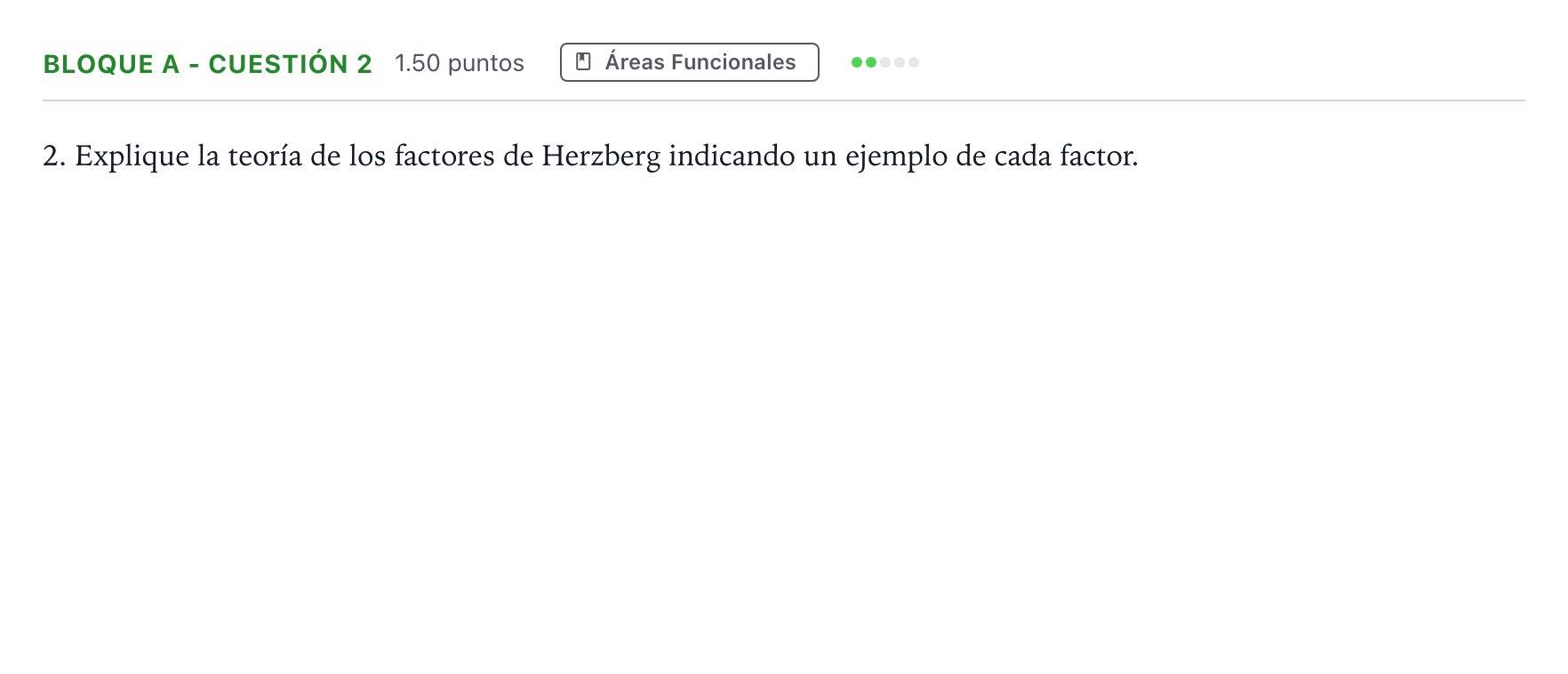 Enunciado: Bloque A - Cuestión 2 · Economía de la Empresa PAU Andalucía Ordinaria Suplente 2021