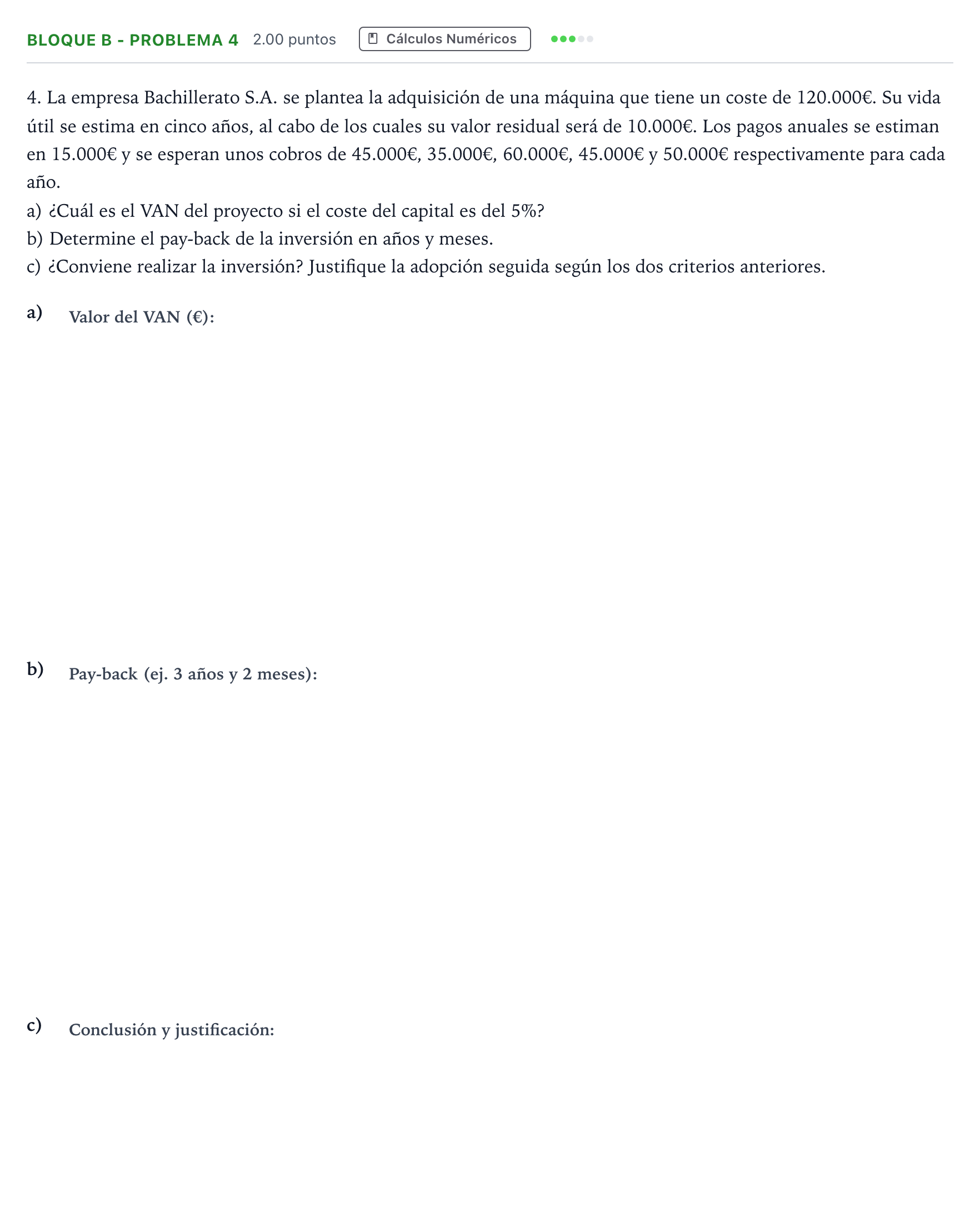 Enunciado: Bloque B - Problema 4 · Economía de la Empresa PAU Andalucía Ordinaria Suplente 2021