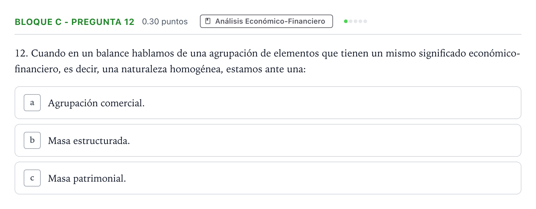Enunciado: Bloque C - Pregunta 12 · Economía de la Empresa PAU Andalucía Ordinaria Suplente 2021