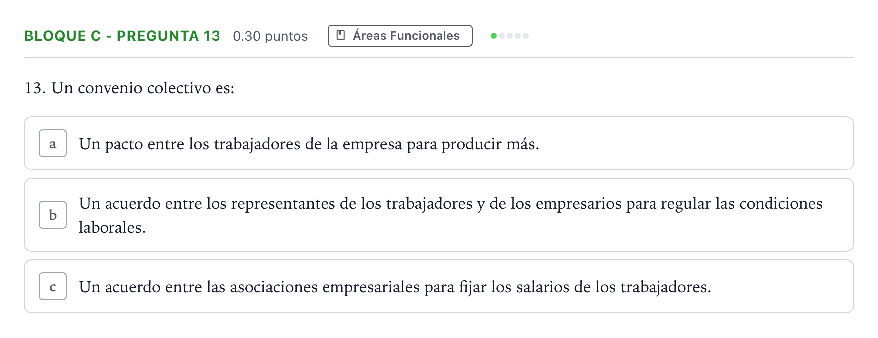 Enunciado: Bloque C - Pregunta 13 · Economía de la Empresa PAU Andalucía Ordinaria Suplente 2021