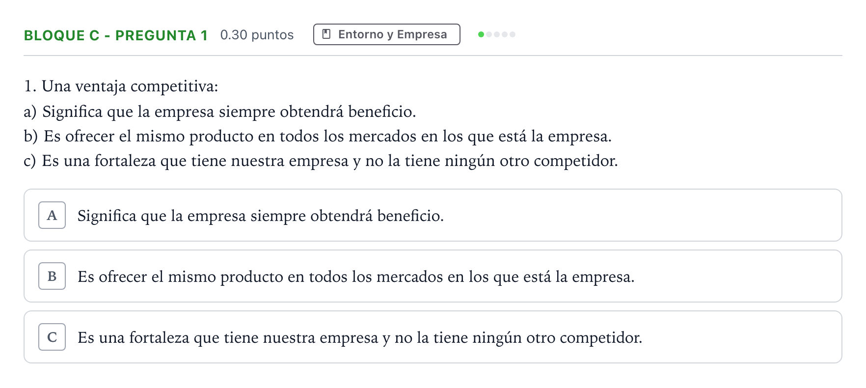 Enunciado: Bloque C - Pregunta 1 · Economía de la Empresa PAU Andalucía Ordinaria Suplente 2021