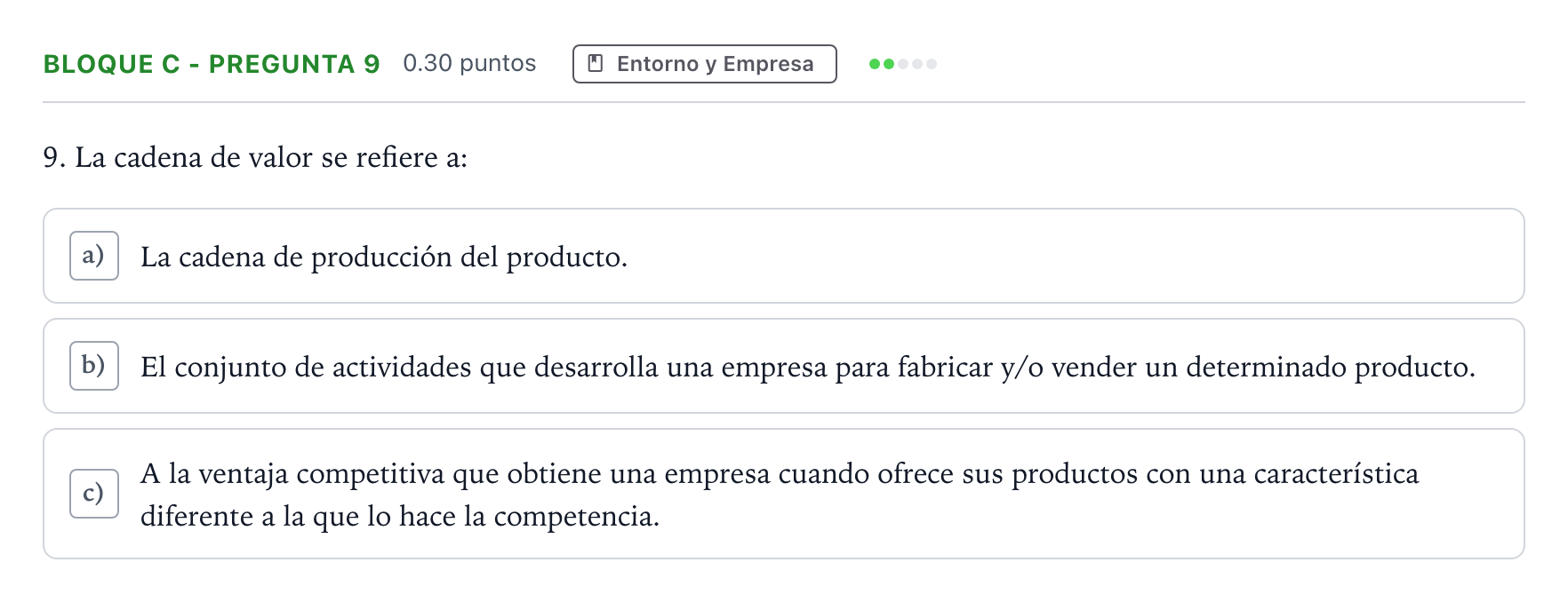 Enunciado: Bloque C - Pregunta 9 · Economía de la Empresa PAU Andalucía Ordinaria Suplente 2021