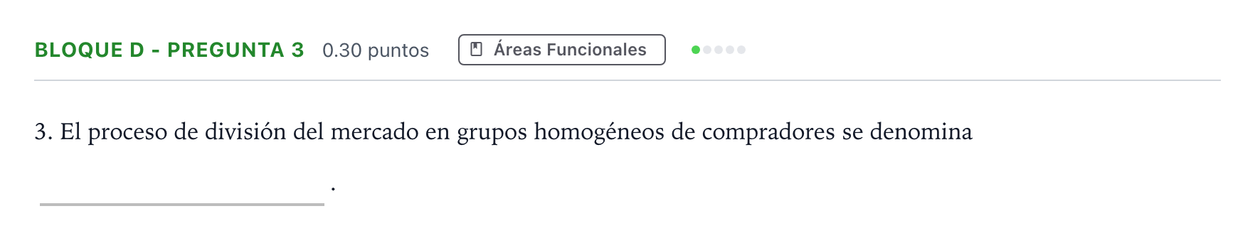 Enunciado: Bloque D - Pregunta 3 · Economía de la Empresa PAU Andalucía Ordinaria Suplente 2021