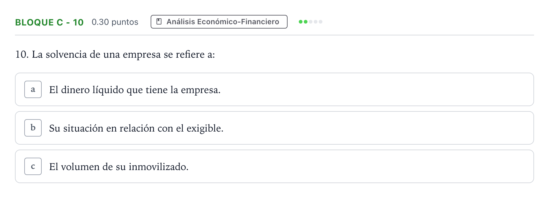 Enunciado: Bloque C - 10 · Economía de la Empresa PAU Andalucía Ordinaria Titular 2021