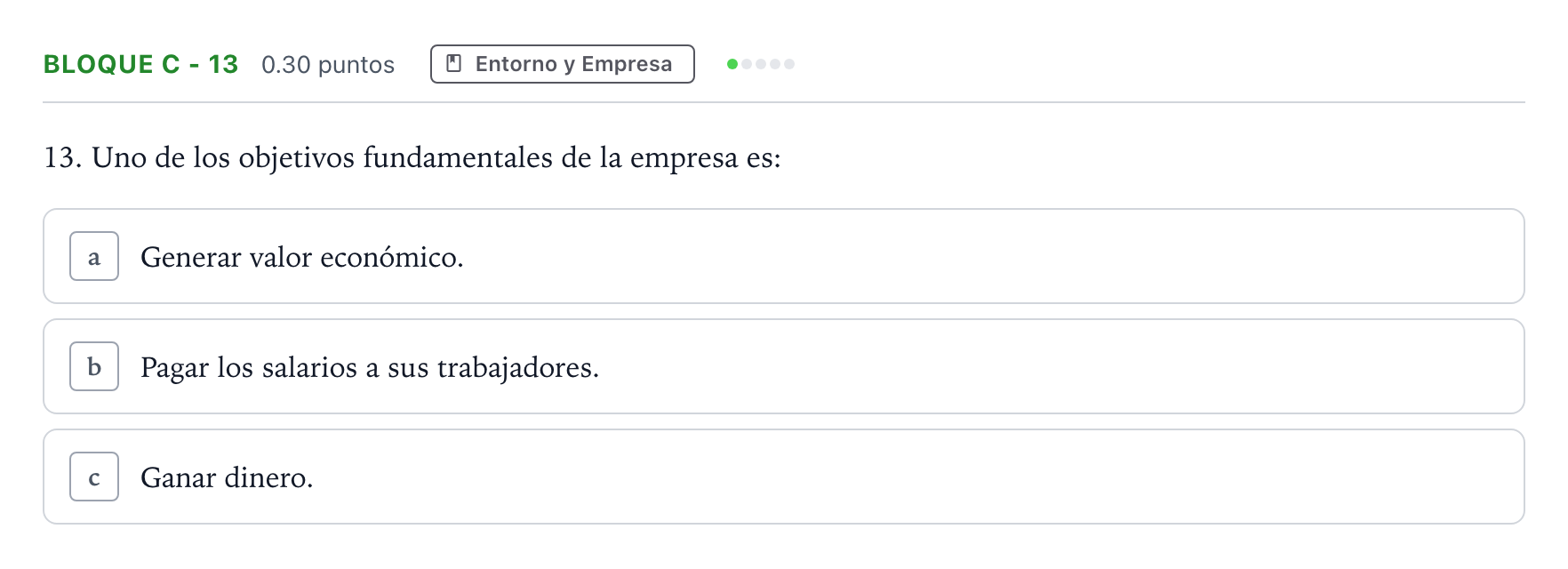 Enunciado: Bloque C - 13 · Economía de la Empresa PAU Andalucía Ordinaria Titular 2021