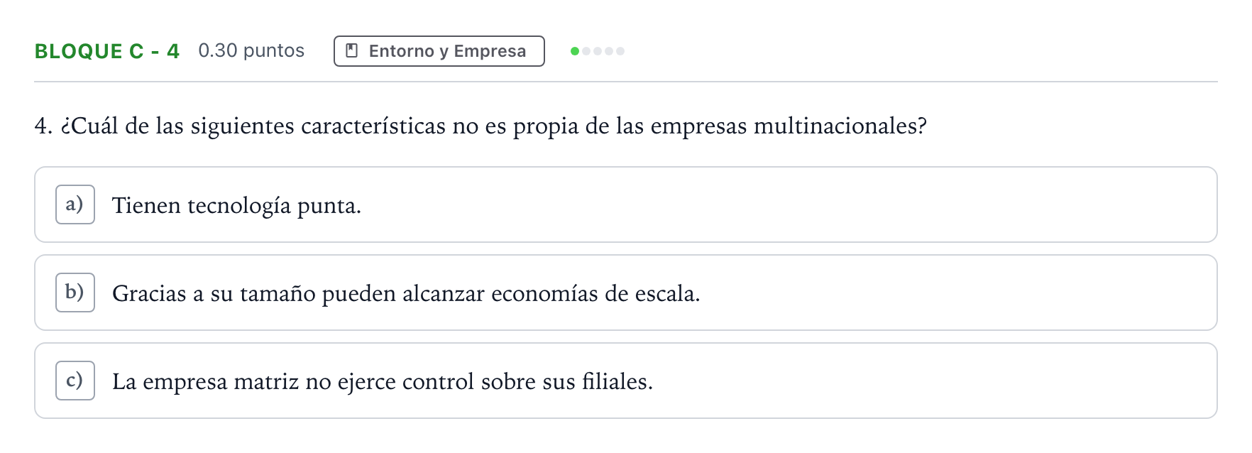 Enunciado: Bloque C - 4 · Economía de la Empresa PAU Andalucía Ordinaria Titular 2021