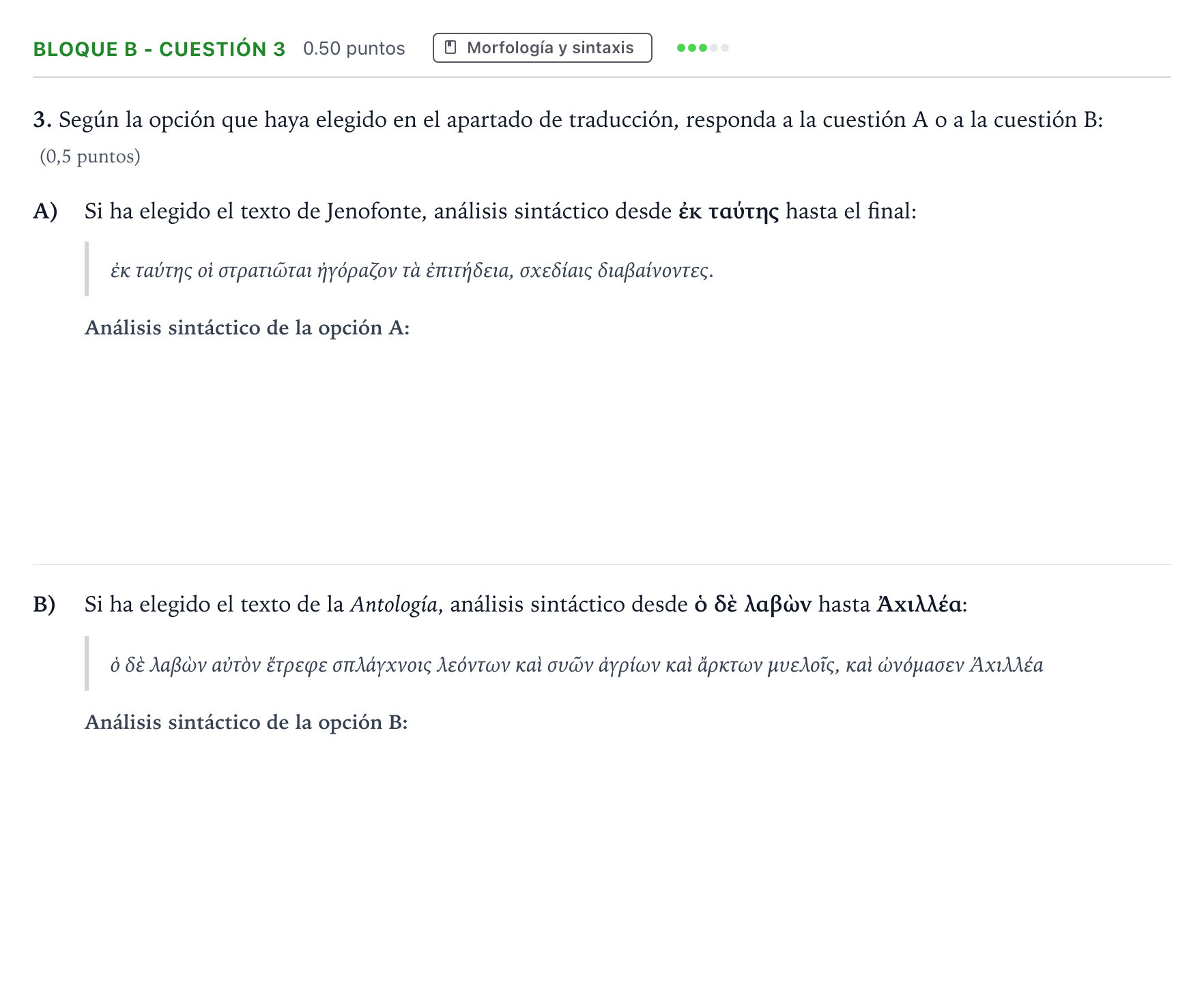 Enunciado: Bloque B - Cuestión 3 · Griego II PAU Andalucía Extraordinaria Reserva 2021