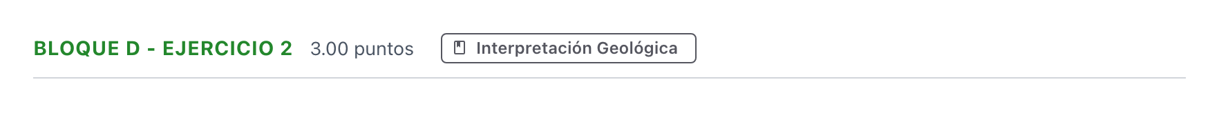 Enunciado: Bloque D - Ejercicio 2 · Geología PAU Andalucía Ordinaria Suplente 2021