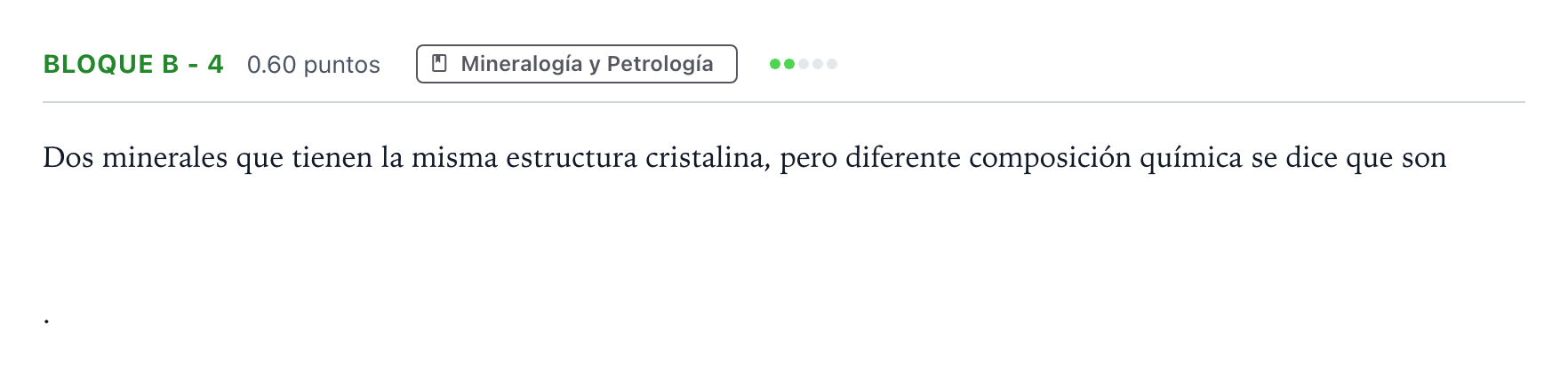 Enunciado: Bloque B - 4 · Geología PAU Andalucía Ordinaria Titular 2021