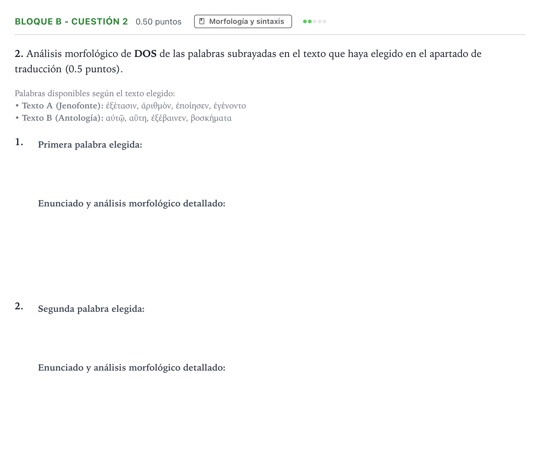 Enunciado: Bloque B - Cuestión 2 · Griego II PAU Andalucía Ordinaria Titular 2021